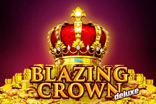 Blazing Crown Deluxe poster