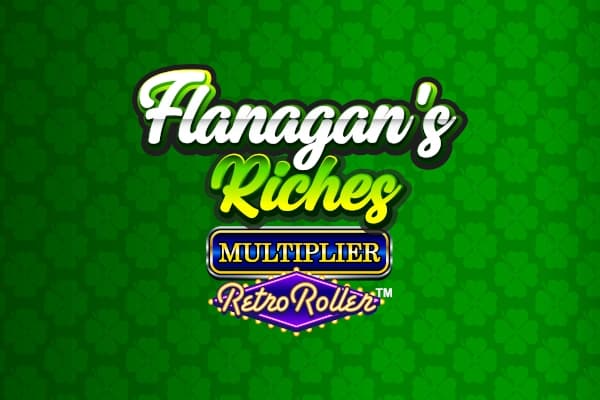 Flanagan's Riches Multiplier Retro Roller poster