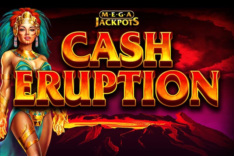 Cash Eruption MegaJackpots poster