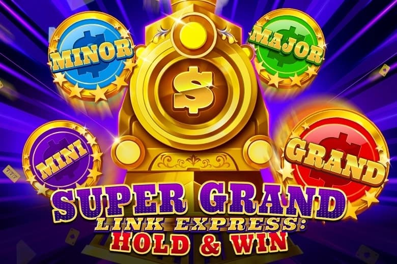 Super Grand Link Express: Hold & Win poster